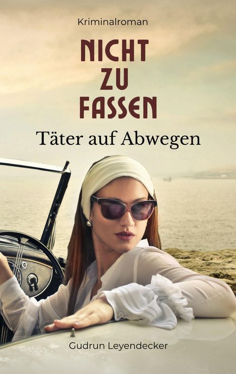 Gudrun Leyendecker: Nicht zu fassen, Buch