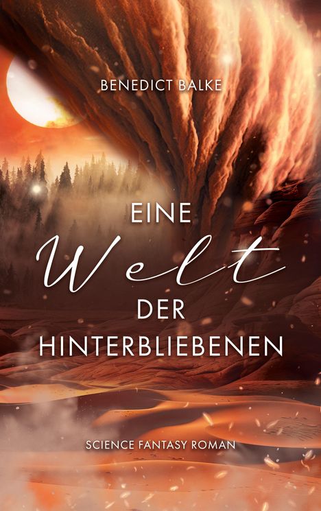 Benedict Balke: Eine Welt der Hinterbliebenen, Buch