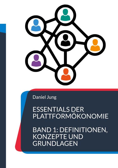 Daniel Jung: Essentials der Plattformökonomie, Buch