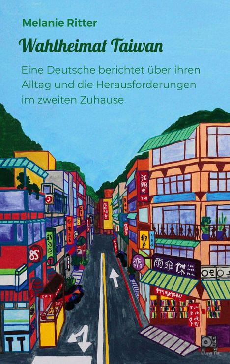 Melanie Ritter: Wahlheimat Taiwan, Buch