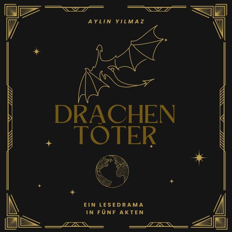 Aylin Yilmaz: Drachentöter, Buch