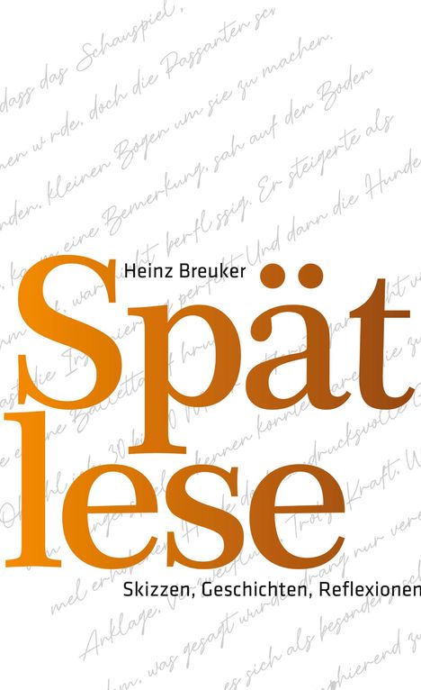 Heinz Breuker: Spätlese, Buch