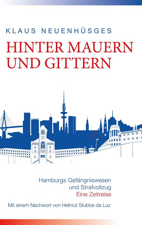Klaus Neuenhüsges: Hinter Mauern und Gittern, Buch