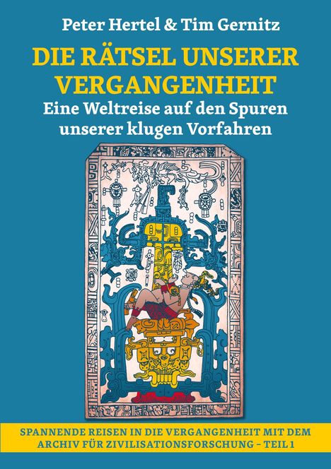 Peter Hertel: Die Rätsel unserer Vergangenheit, Buch