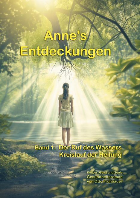 Otto Frühbauer: Anne's Entdeckungen, Buch