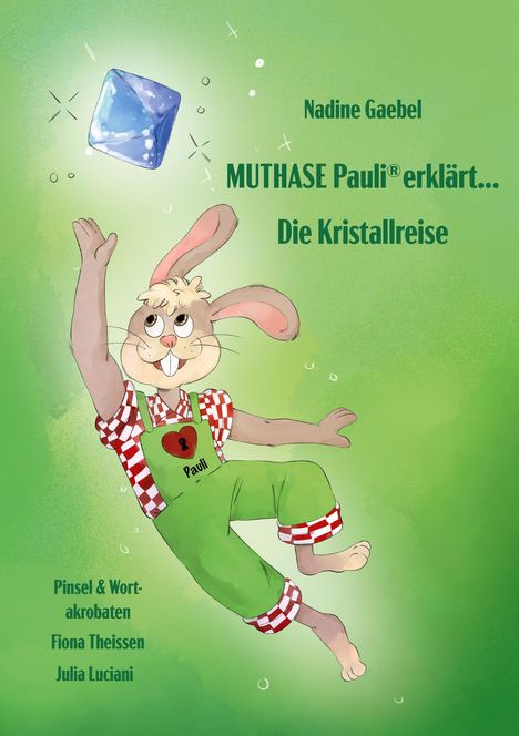 Nadine Gaebel: Muthase Pauli erklärt, Buch
