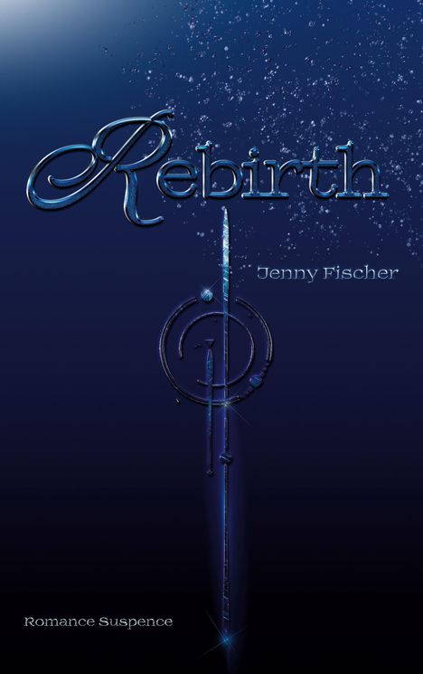 Jenny Fischer: Rebirth, Buch