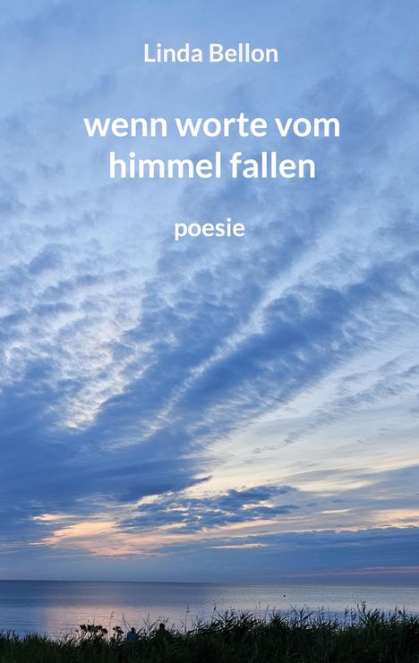 Linda Bellon: wenn worte vom himmel fallen, Buch
