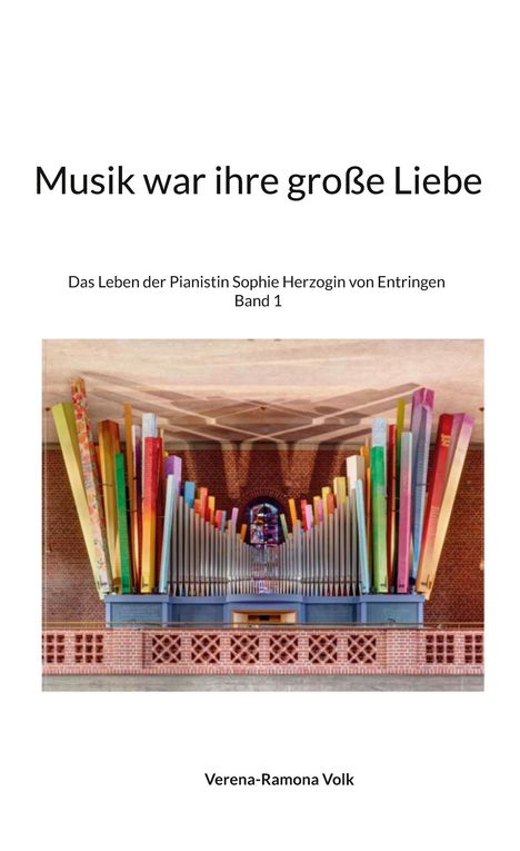 Verena-Ramona Volk: Musik war ihre große Liebe, Buch