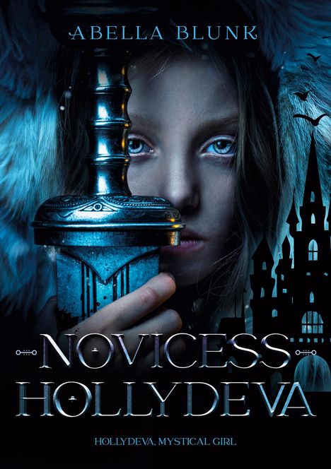 Abella Blunk: Novicess Hollydeva, Buch