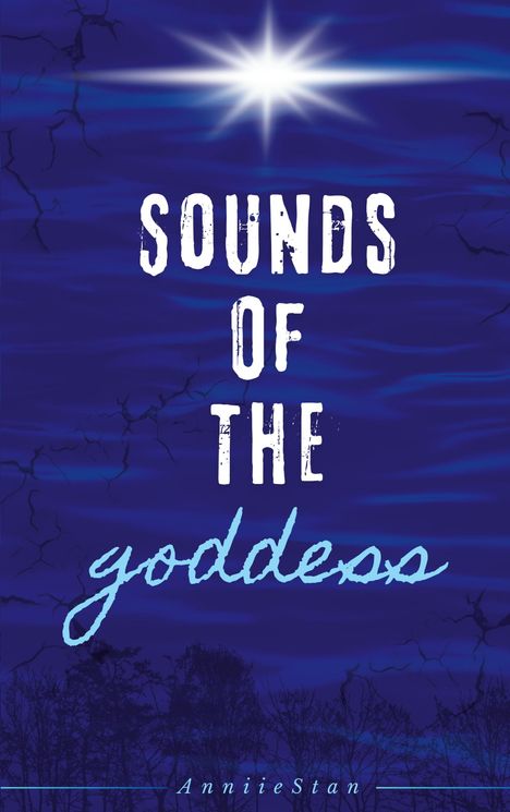 Anniie Stan: Sounds of the goddess, Buch
