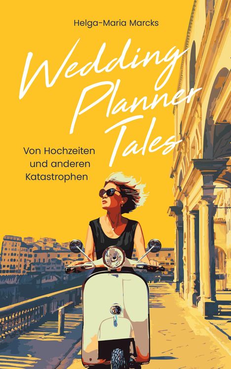 Helga-Maria Marcks: Wedding Planner Tales, Buch
