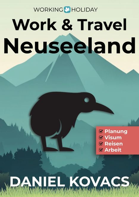 Daniel Kovacs: Work and Travel Neuseeland, Buch