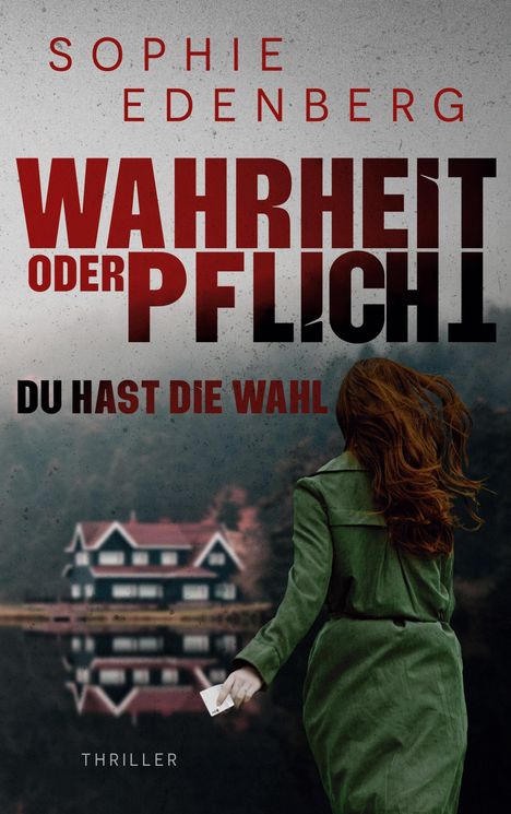 Sophie Edenberg: Wahrheit oder Pflicht: Du hast die Wahl, Buch