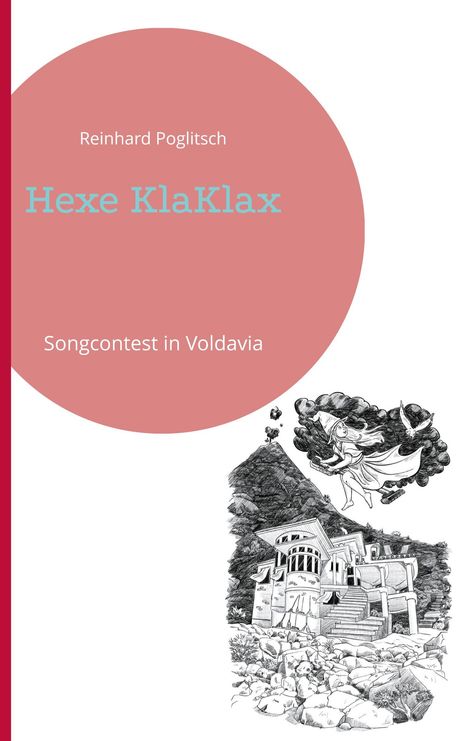 Reinhard Poglitsch: Hexe KlaKlax, Buch