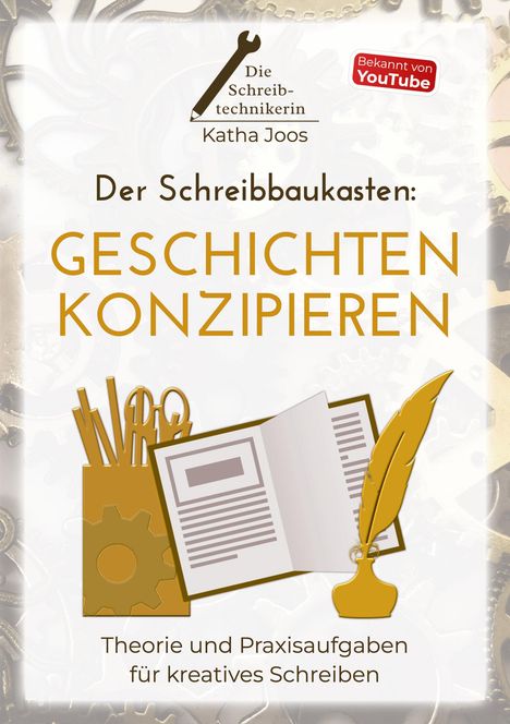 Katha Joos: Der Schreibbaukasten: Geschichten konzipieren, Buch