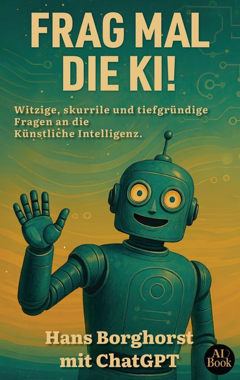 Hans Borghorst: Frag mal die KI!, Buch