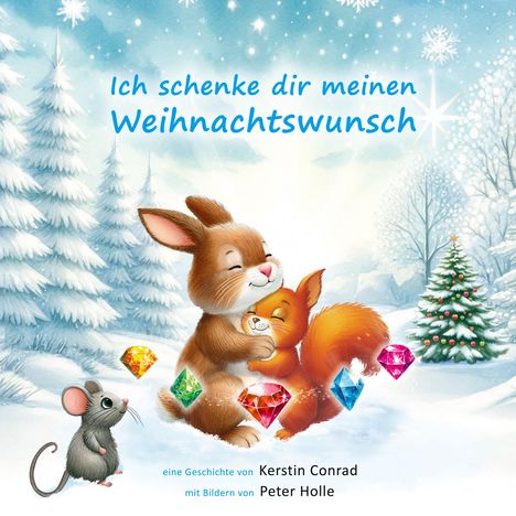 Kerstin Conrad: Ich schenke dir meinen Weihnachtswunsch, Buch