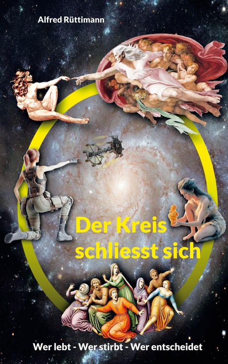 Alfred Rüttimann: Der Kreis schliesst sich, Buch