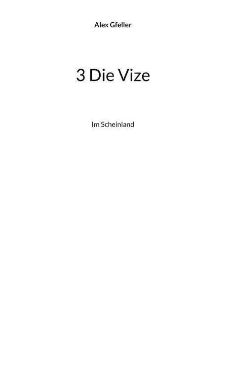 Alex Gfeller: 3 Die Vize, Buch