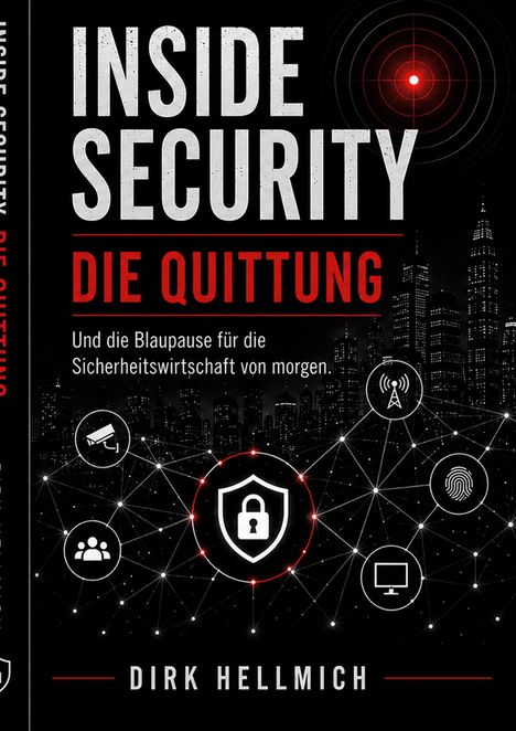 „INSIDE SECURITY – DIE QUITTUNG“ in Weiß und Rot. Symbole: Kamera, Antenne, Fingerabdruck, Schloss. Hintergrund Stadt.