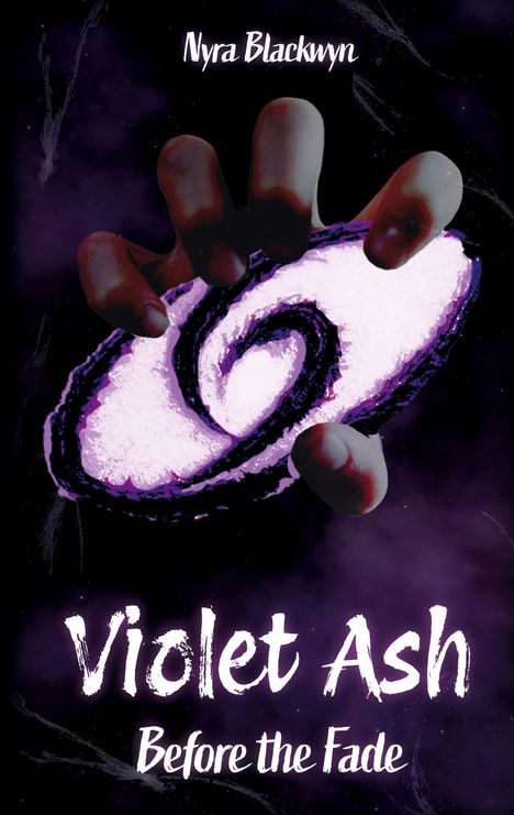 "Nyra Blackwyn" und "Violet Ash: Before the Fade". Illustration einer Hand, die ein purpurnes Galaxiesymbol greift.