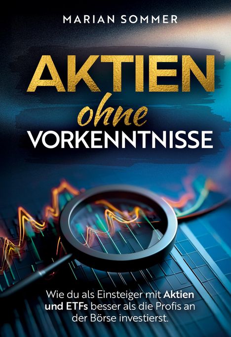 Marian Sommer: Aktien ohne Vorkenntnisse, Buch