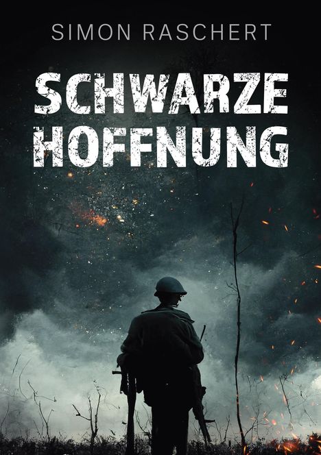 Simon Raschert: Schwarze Hoffnung, Buch