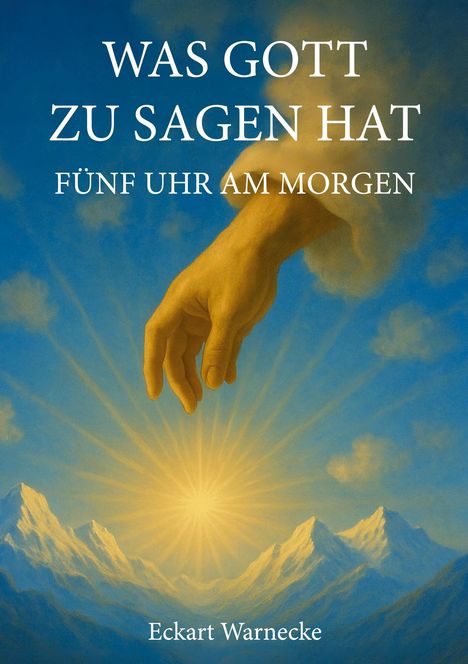 Eckart Warnecke: Was Gott zu sagen hat, Buch