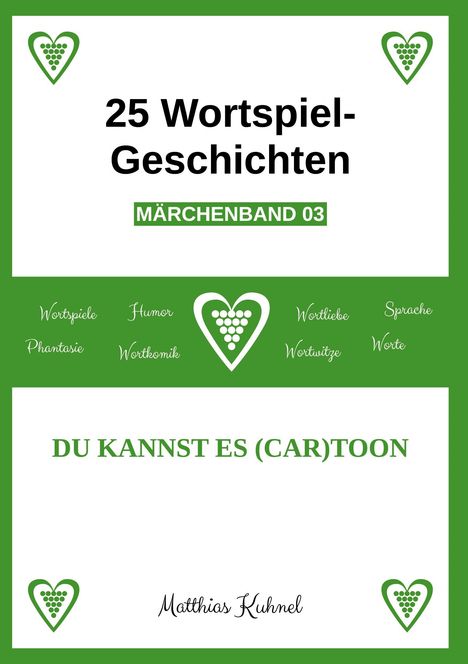 Matthias Kuhnel: 25 Wortspiel-Geschichten | Märchenband 03, Buch