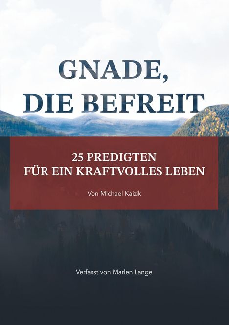 Marlen Lange: Gnade, die befreit, Buch
