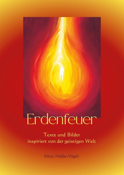 Silvia Müller-Vögtli: Erdenfeuer, Buch