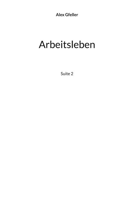 Alex Gfeller: Arbeitsleben, Buch