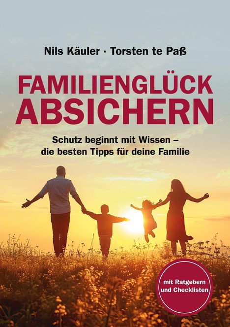 Torsten te Paß: Familienglück Absichern, Buch