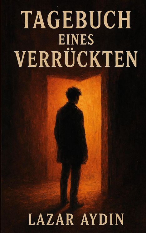 Lazar Aydin: Tagebuch eines Verrückten, Buch