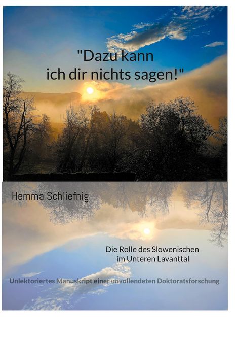 Hemma Schliefnig: "Dazu kann ich dir nichts sagen!", Buch