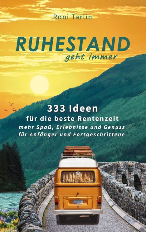 Roni Tarlin: Ruhestand geht immer, Buch
