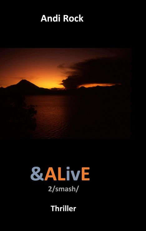 Andi Rock: &ALivE, Buch