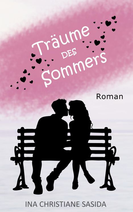 Ina Christiane Sasida: Träume des Sommers, Buch