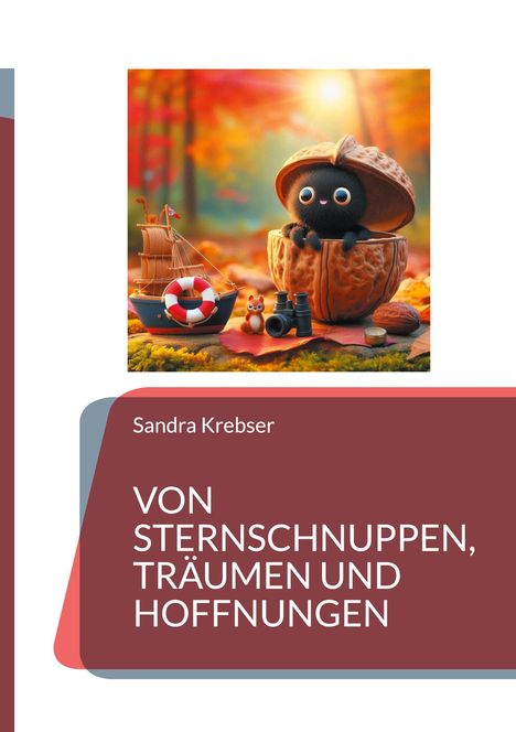 Sandra Krebser: Von Sternschnuppen, Träumen und Hoffnungen, Buch