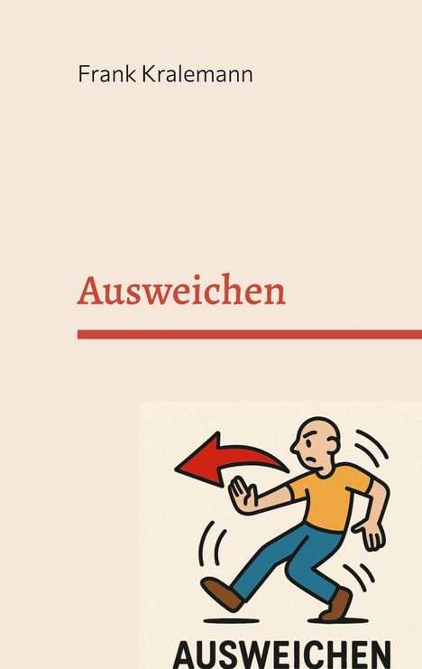 Frank Kralemann: Ausweichen, Buch