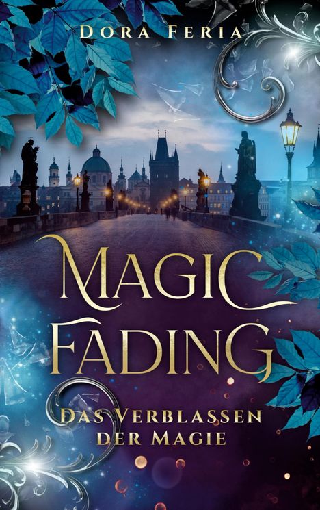 Dora Feria: Magic Fading, Buch