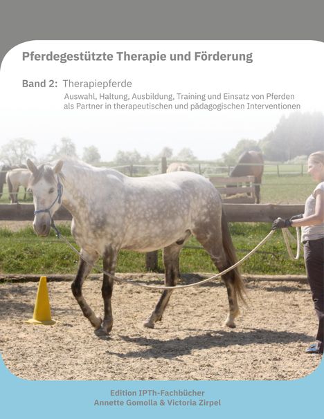 Annette Gomolla: Pferdegestützte Therapie und Förderung, Buch