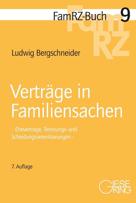 Ludwig Bergschneider: Verträge in Familiensachen, Buch