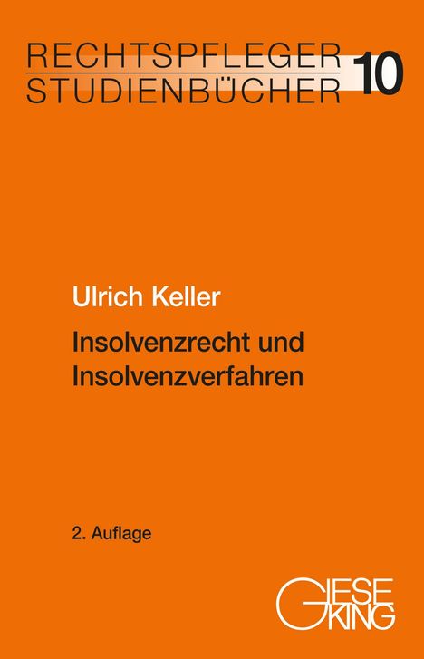 Ulrich Keller: Insolvenzrecht und Insolvenzverfahren, Buch