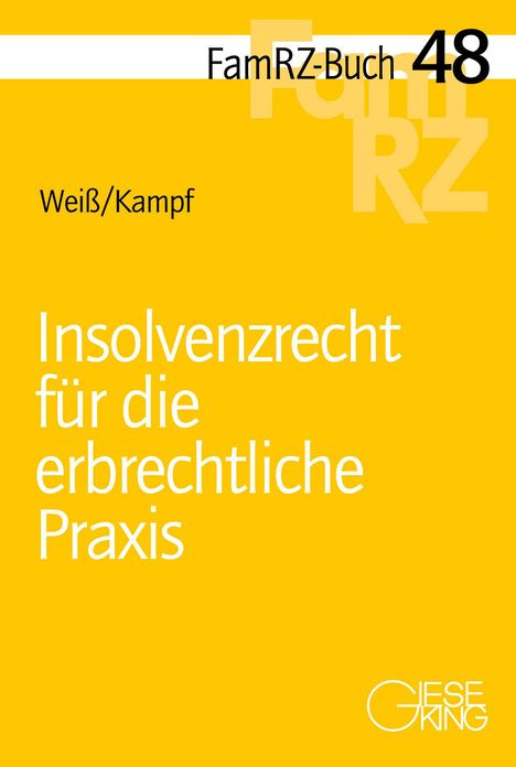 Christian Weiß: Insolvenzrecht für die erbrechtliche Praxis, Buch