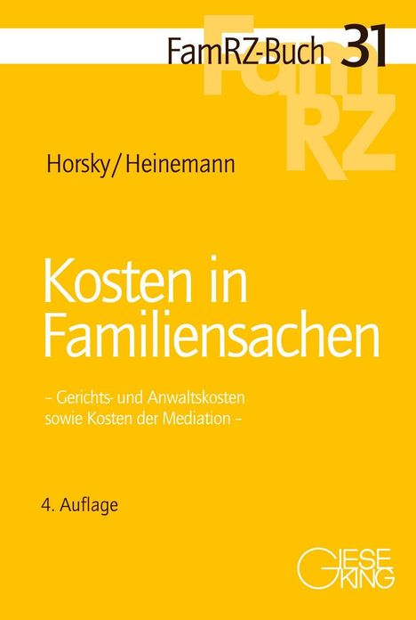 "Kosten in Familiensachen" in weißer Schrift auf gelbem Hintergrund, Autoren: Horsky/Heinemann, 4. Auflage.