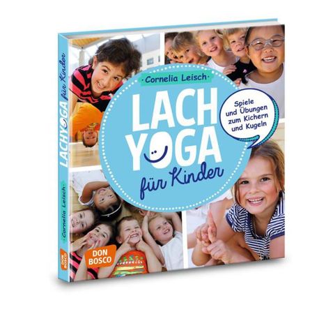 Cornelia Leisch: Leisch, C: Lachyoga mit Kindern, Buch