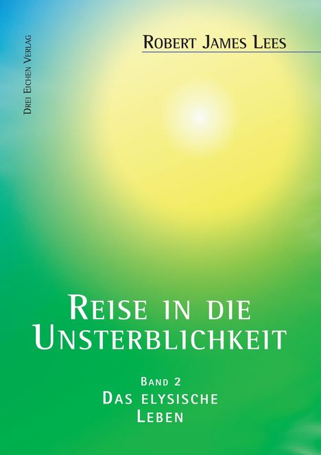 Robert James Lees: Reise in die Unsterblichkeit (Band 2), Buch