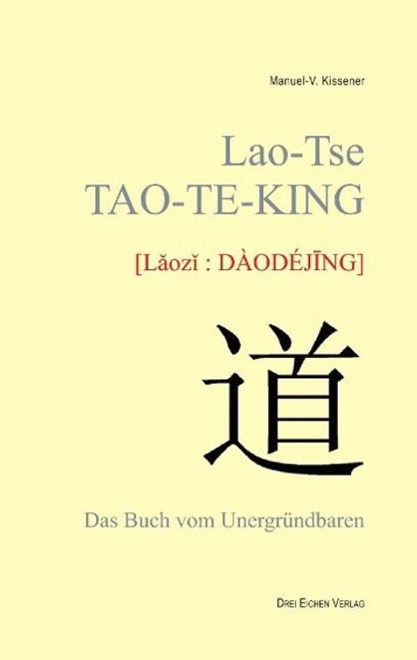 Manuel-V. Kissener: Lao-Tse TAO-TE-KING, Buch